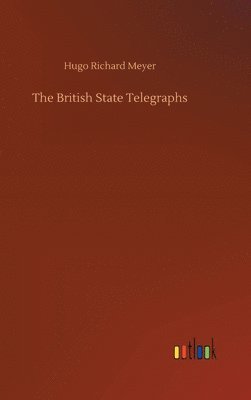 The British State Telegraphs 1