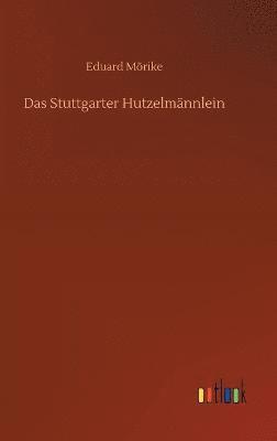 bokomslag Das Stuttgarter Hutzelmnnlein