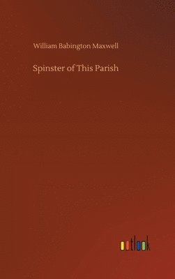 bokomslag Spinster of This Parish