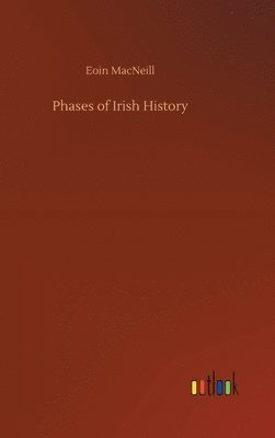 bokomslag Phases of Irish History