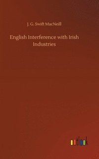 bokomslag English Interference with Irish Industries