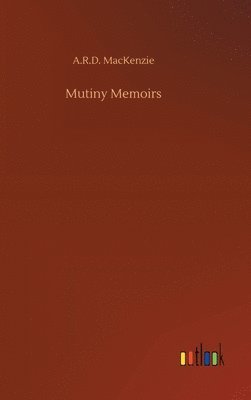 Mutiny Memoirs