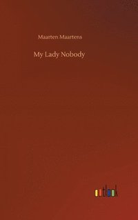 bokomslag My Lady Nobody