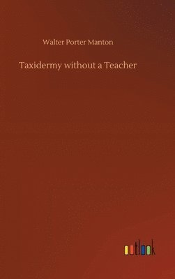 Taxidermy without a Teacher 1