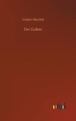 Gustav Meyrink - Golem, Inbunden