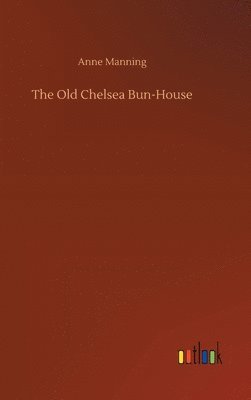 bokomslag Old Chelsea Bun-House