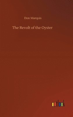 bokomslag The Revolt of the Oyster