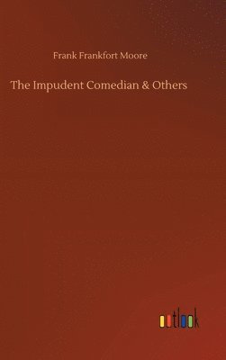 bokomslag Impudent Comedian & Others