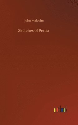 bokomslag Sketches of Persia