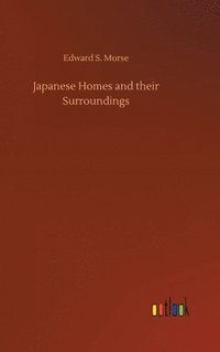 bokomslag Japanese Homes and their Surroundings