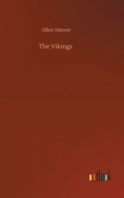 Allen Mawer - Vikings, Inbunden