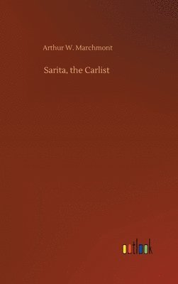 bokomslag Sarita, the Carlist