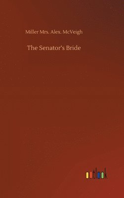 Senator's Bride