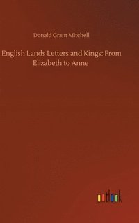 bokomslag English Lands Letters and Kings