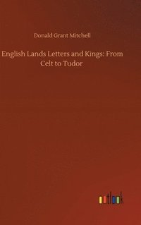 bokomslag English Lands Letters and Kings