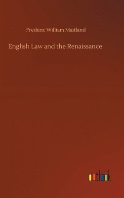 bokomslag English Law and the Renaissance
