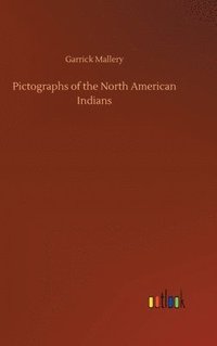 bokomslag Pictographs of the North American Indians