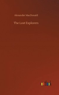 bokomslag Lost Explorers