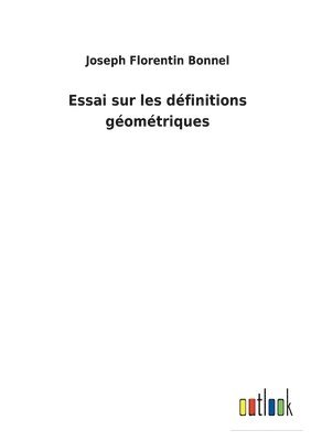 Essai sur les dfinitions gomtriques 1