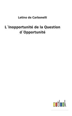 LInopportunit de la Question dOpportunit 1