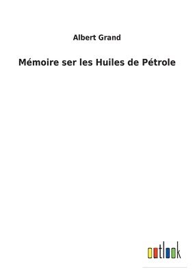 Mmoire ser les Huiles de Ptrole 1