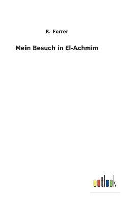 bokomslag Mein Besuch in El-Achmim