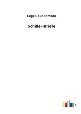 bokomslag Schiller-Briefe