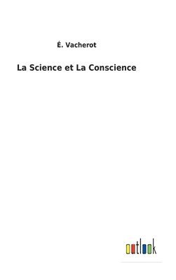 Science et La Conscience