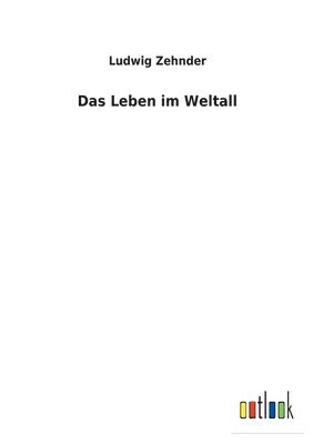 Das Leben im Weltall 1