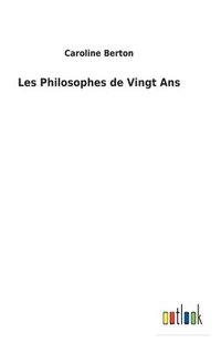 bokomslag Les Philosophes de Vingt Ans