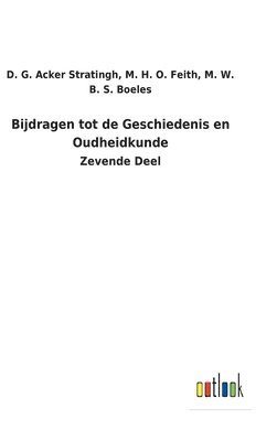 bokomslag Bijdragen tot de Geschiedenis en Oudheidkunde