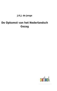 bokomslag De Opkomst van het Nederlandsch Gezag