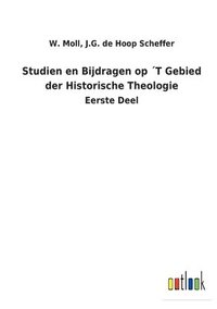 bokomslag Studien en Bijdragen op T Gebied der Historische Theologie