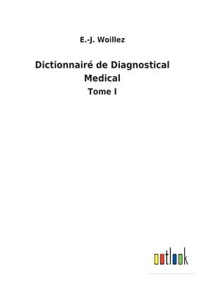 bokomslag Dictionnairé de Diagnostical Medical