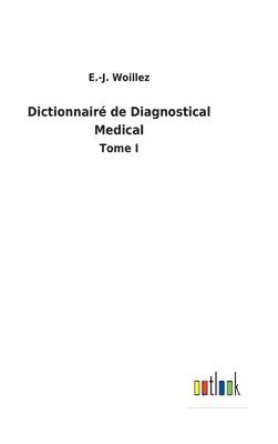 bokomslag Dictionnairé de Diagnostical Medical