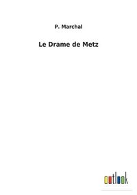 bokomslag Drame de Metz