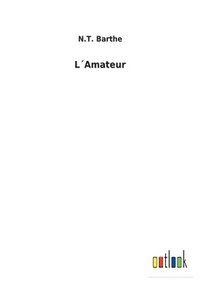 bokomslag L¿Amateur