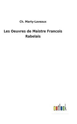 bokomslag Les Oeuvres de Maistre Francois Rabelais