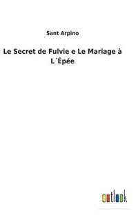 bokomslag Le Secret de Fulvie e Le Mariage  Lpe