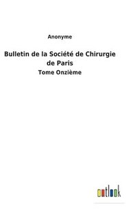 bokomslag Bulletin de la Société de Chirurgie de Paris
