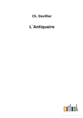 LAntiquaire 1