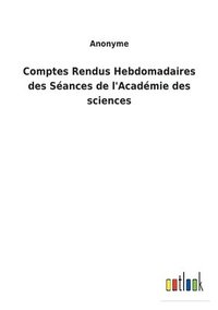 bokomslag Comptes Rendus Hebdomadaires des Seances de l'Academie des sciences