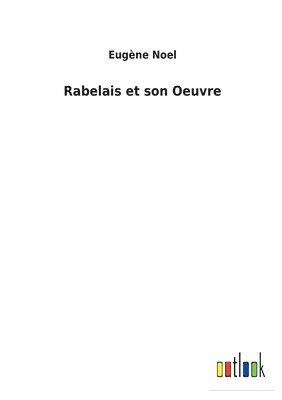 bokomslag Rabelais et son Oeuvre