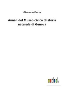 bokomslag Annali del Museo civico di storia naturale di Genova