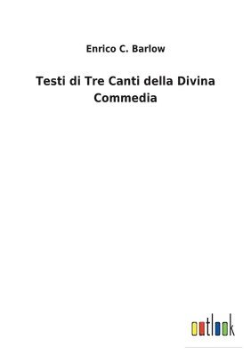 bokomslag Testi di Tre Canti della Divina Commedia