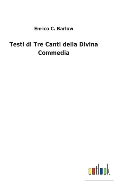 bokomslag Testi di Tre Canti della Divina Commedia