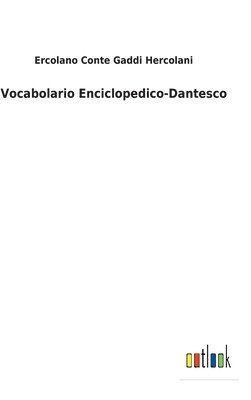 Vocabolario Enciclopedico-Dantesco 1