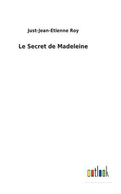 Le Secret de Madeleine 1
