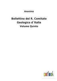 bokomslag Bollettino del R. Comitato Geologico dItalia