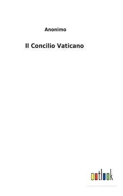Il Concilio Vaticano 1
